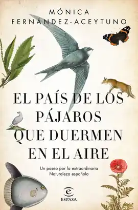 De Moda EL PAÍS DE LOS PÁJAROS QUE DUERMEN EN EL AIRE