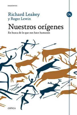 Edición Limitada NUESTROS ORIGENES. EN BUSCA DE LO QUE NOS HACE HUM