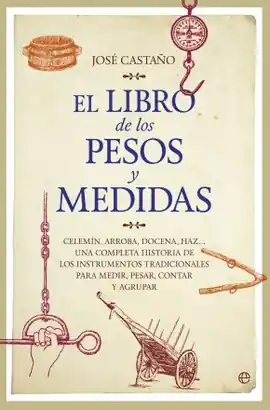 EL LIBRO DE LOS PESOS Y MEDIDAS Edición Limitada