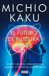 Bestseller EL FUTURO DE NUESTRA MENTE