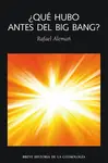 ¿QUÉ HUBO ANTES DEL BIG BANG? Descuento