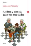 AJEDREZ Y CIENCIA, PASIONES MEZCLADAS Mejor Precio