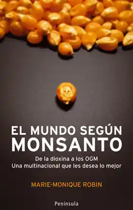 EL MUNDO SEGÚN MONSANTO Económico