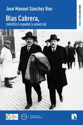BLAS CABRERA, CIENTÍFICO ESPAÑOL Y UNIVERSAL Envío Gratis