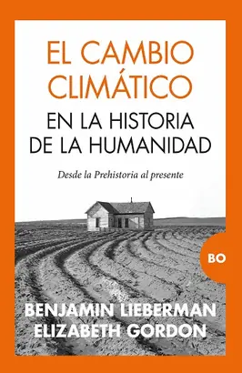 EL CAMBIO CLIMÁTICO EN LA HISTORIA DE LA HUMANIDAD Envío Inmediato