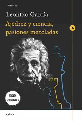AJEDREZ Y CIENCIA, PASIONES MEZCLADAS Ocasión Especial