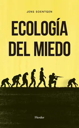 ECOLOGÍA DEL MIEDO Lujoso