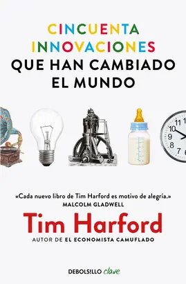 CINCUENTA INNOVACIONES QUE HAN CAMBIADO EL MUNDO Auténtico