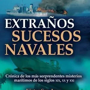 De Moda EXTRAÑOS SUCESOS NAVALES