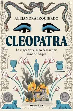 Bestseller CLEOPATRA. LA MUJER TRAS EL MITO DE LA ÚLTIMA REINA DE EGIPTO
