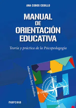 MANUAL DE ORIENTACIÓN EDUCATIVA. TEORÍA Y PRÁCTICA DE LA PSICOPEDAGOGÍA Oferta Especial