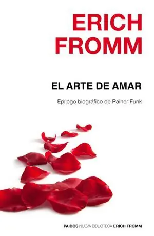 EL ARTE DE AMAR. EPÍLOGO BIOGRÁFICO DE RAINER FUNK Compra Hoy