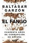 EL FANGO. LA CORRUPCIÓN EN ESPAÑA Mayoreo