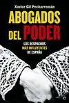 ABOGADOS DEL PODER. LOS DESPACHOS MÁS INFLUYENTES DE ESPAÑA Ocasión Especial