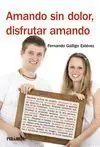 AMANDO SIN DOLOR, DISFRUTAR AMANDO Precio Rebajado