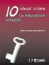 EDUCACION INFANTIL, LA 10 IDEAS CLAVE Edición Limitada