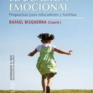 EDUCACION EMOCIONAL. PROPUESTAS PARA EDUCADORES Y FAMILIAS No Te Lo Pierdas