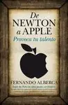 DE NEWTON A APPLE. PROVOCA TU TALENTO Mejor Calidad