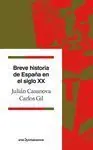 BREVE HISTORIA DE ESPAÑA EN EL SIGLO XX Oferta