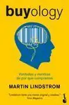 BUYOLOGY. VERDADES Y MENTIRAS DE POR QUÉ COMPRAMOS Solo Por Tiempo Limitado
