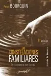 CONSTELACIONES FAMILIARES LAS. EN RESONANCIA CON LA VIDA No Te Lo Pierdas