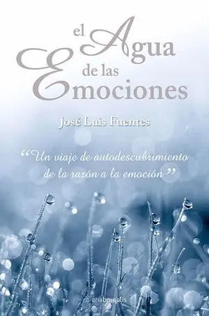 EL AGUA DE LAS EMOCIONES Mejor Calidad
