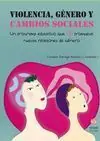 VIOLENCIA GENERO Y CAMBIOS SOCIALES. UN PROGRAMA EDUCATIVO QUE (SÍ) PROMUEVE NUEVAS RELACIONES DE GÉNERO Mejor Calidad