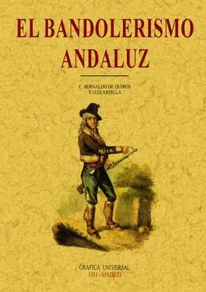 EL BANDOLERISMO ANDALUZ Oferta Flash