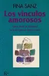 VINCULOS AMOROSOS,LOS. AMAR DESDE LA IDENTIDAD EN LA TERAPIA DE REENCUENTRO Precio Reducido