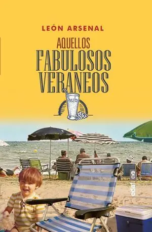 De Moda AQUELLOS FABULOSOS VERANEOS