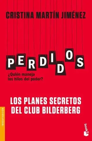 Económico PERDIDOS. LOS PLANES SECRETOS DEL CLUB BILDERBERG