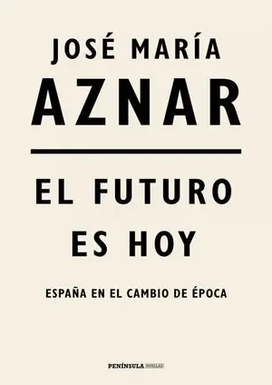 Directo De Fábrica EL FUTURO ES HOY. ESPAÑA EN EL CAMBIO DE ÉPOCA