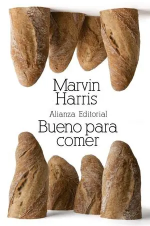 BUENO PARA COMER. ENIGMAS DE ALIMENTACIÓN Y CULTURA Compra Ahora