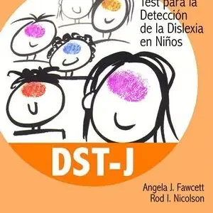 DST-J, TEST PARA LA DETECCIÓN DE LA DISLEXIA EN NIÑOS Devolución Gratuita