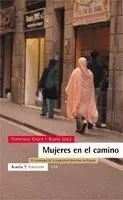 De Moda MUJERES EN EL CAMINO. EL FENÓMENO DE LA MIGRACIÓN FEMENINA EN ESPAÑA