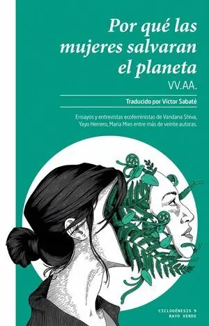 De Moda POR QUÉ LAS MUJERES SALVARÁN EL PLANETA