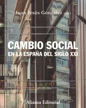 CAMBIO SOCIAL EN LA ESPAÑA DEL SIGLO XXI. TERCERA EDICIÓN Marca Reconocida