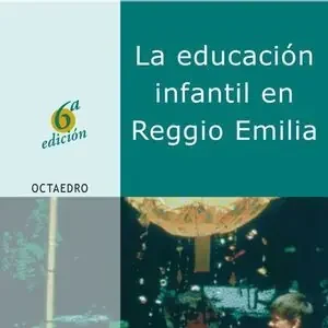 EDUCACION INFANTIL EN REGGIO EMILIA, LA Ocasión Especial