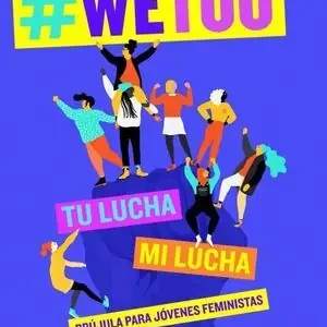 WETOO. BRÚJULA PARA JÓVENES FEMINISTAS Solo Hoy