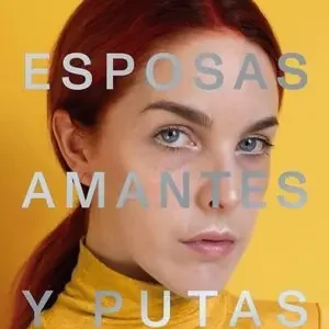 VÍRGENES, ESPOSAS, AMANTES Y PUTAS Compra Ahora