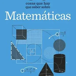 Barato 50 COSAS QUE HAY QUE SABER SOBRE LAS MATEMATICAS