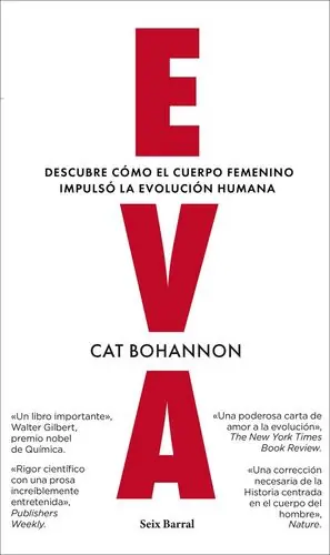 Alta Calidad EVA. DESCUBRE CÓMO EL CUERPO FEMENINO IMPULSÓ LA EVOLUCIÓN HUMANA