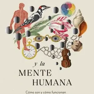 EL CEREBRO Y LA MENTE HUMANA. CÓMO SON Y CÓMO FUNCIONAN Envío Inmediato
