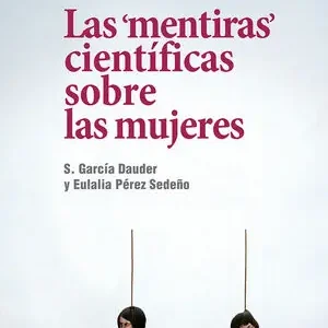 Compra Ahora LAS "MENTIRAS" CIENTÍFICAS SOBRE LAS MUJERES