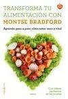 Certificado TRANSFORMA TU ALIMENTACION CON MONTSE BRADFORD. APRENDE PASO A PASO CÓMO ESTAR SANO Y VITAL