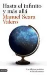 Disponible Ahora HASTA EL INFINITO Y MAS ALLA. LAS ULTIMAS NOTICIAS SOBRE EL COSMOS