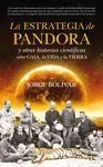 Artesanal LA ESTRATEGIA DE PANDORA Y OTRAS HISTORIAS CIENTÍFICAS SOBRE GAIA, LA VIDA Y LA