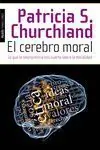 EL CEREBRO MORAL. LO QUE LA NEUROCIENCIA NOS CUENTA SOBRE LA MORALIDAD Precio De Fábrica