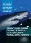 TIBURONES, RAYAS, QUIMERAS, LAMPREAS Y MIXÍNIDOS D Marca Reconocida