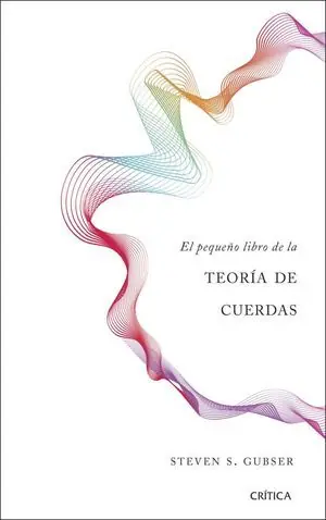 Compra Hoy EL PEQUEÑO LIBRO DE LA TEORIA DE CUERDAS